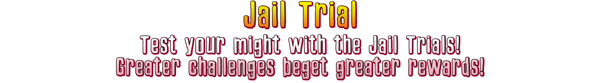 Jail Trials