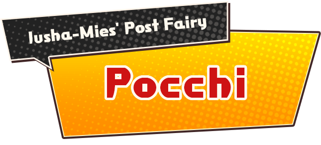 Jusha-Mies' Post Fairy Pocchi