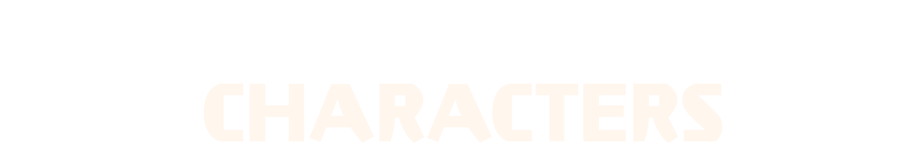CHARACTERS