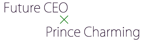 Future CEO × Prinde Charming