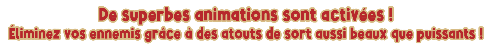 Activates with beautiful animations!